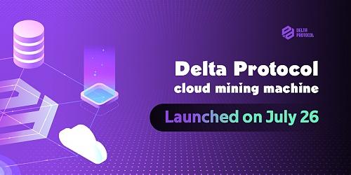 Delta Protocol 于7月26日上线!DP云矿首发和节点搭建,参与治理共创未来!